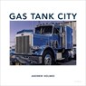 Gas Tank City - Andrew Holmes - 9781911422471