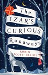 The Tzar's Curious Runaways - Robin Scott-Elliot - 9781911427131