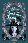 Welcome to Dead Town Raven McKay - Eibhlis Carcione - 9781911427339