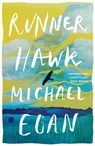 Runner Hawk - Michael Egan - 9781911427360