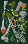 The Silver Bones of Frances Winter - Fiona Goggin - 9781911427483