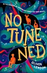 No Tune Ned - Oliver Lendon - 9781911427490