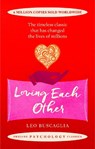Loving Each Other - Leo Buscaglia - 9781911440369