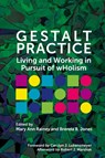 Gestalt Practice - Mary Ann Rainey ; Brenda B. Jones - 9781911450405