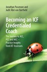 Becoming an ICF Credentialed Coach - Jonathan Passmore ; Judit Abri von Bartheld - 9781911451327