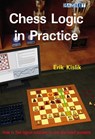 Chess Logic in Practice - Erik Kislik - 9781911465300