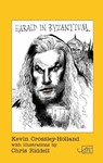 Harald in Byzantium - Kevin Crossley-Holland - 9781911469124