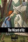 The Wizard of Oz - Foxton Reader Level-1 (400 Headwords A1/A2) with free online AUDIO - L. Frank Baum - 9781911481522
