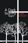 A Dark and Stormy Night - Tom Stacey - 9781911487258