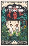 The Garden of Inside-Outside - Chiara Mezzalama - 9781911496168