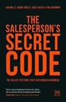 The Salesperson's Secret Code - Ian Mills ; Mark Ridley ; Ben Laker ; Tim Chapman - 9781911498766