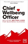 Chief Wellbeing Officer - Steven P. MacGregor ; Rory Simpson - 9781911498773