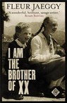 I am the Brother of XX - Fleur Jaeggy - 9781911508021