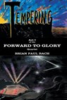 Forward to Glory - Brian Paul Bach - 9781911525059