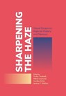 Sharpening the Haze - Giulia Carabelli ; Milos Jovanovic ; Annika Kirbis - 9781911529644