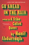 Go Ahead in the Rain - Hanif Abdurraqib - 9781911545446