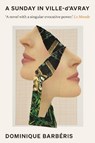 A Sunday in Ville-d'Avray - Dominique Barberis - 9781911547969