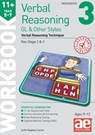 11+ Verbal Reasoning Year 5-7 GL & Other Styles Workbook 3 - Dr Stephen C Curran ; Katrina MacKay - 9781911553908