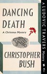 Dancing Death - Christopher Bush - 9781911579731