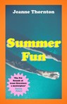 Summer Fun - Jeanne Thornton - 9781911585947