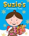 Suzie's Christmas Time - OLSON,  Charlotte - 9781911589426