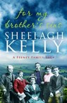 For My Brother's Sins - Sheelagh Kelly - 9781911591207