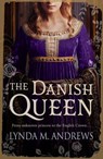 The Danish Queen - Lynda M. Andrews - 9781911591368