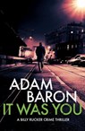 It Was You - Adam Baron - 9781911591641