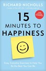 15 Minutes to Happiness - Richard Nicholls - 9781911600589