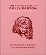 The Little Guide to Dolly Parton - Malcolm Croft - 9781911610380