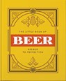 The Little Book of Beer - OH - 9781911610717