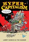 Hyper-Capitalism - Larry Gonick ; Tim Kasser - 9781911617488