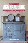 The Basic Basics Aga Handbook - Carol Bowen Ball - 9781911621140