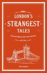 London's Strangest Tales - Tom Quinn - 9781911622024