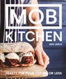 MOB Kitchen - Ben Lebus - 9781911624011