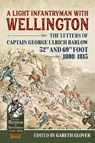 A Light Infantryman with Wellington - Gareth Glover - 9781911628101