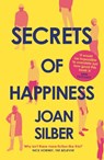Secrets of Happiness - Joan Silber - 9781911630098