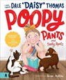 Poopy Pants and Potty Rants - Dale Thomas - 9781911631989