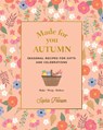 Made for You: Autumn - Sophie Hansen - 9781911632818
