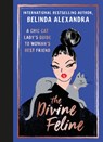 The Divine Feline - Belinda Alexandra - 9781911632863