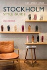 Stockholm Style Guide - ARNOLD,  Lisa - 9781911632917