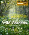 Wild Gardens - Stephanie Mahon ; National Trust Books - 9781911657033