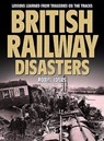 British Railway Disasters - Robin Jones - 9781911658016