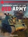 Sherman Tanks of the Red Army - SAMSONOV,  Peter - 9781911658474