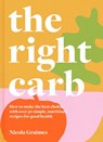 The Right Carb - Nicola Graimes - 9781911663201
