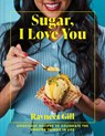 Sugar, I Love You - Ravneet Gill - 9781911663829