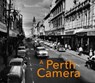 A Perth Camera - Richard Offen - 9781911670117