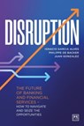 Disruption - Ignacio Garcia Alves ; Philippe de Backer ; Juan Gonzalez - 9781911671480