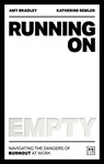 Running on Empty - Amy Bradley ; Katherine Semler - 9781911687320