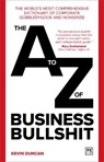 The A-Z of Business Bullshit - Kevin Duncan - 9781911687504